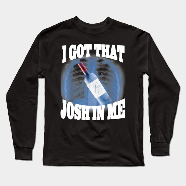 I Got That Wine In Me Long Sleeve T-Shirt by Drawings Star